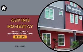 A&P Inn Homestay Machang